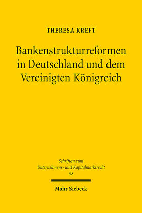 Kreft |  Bankenstrukturreformen in Deutschland und dem Vereinigten Königreich | eBook | Sack Fachmedien