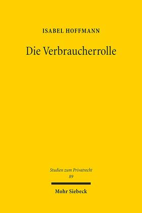 Hoffmann |  Die Verbraucherrolle | Buch |  Sack Fachmedien