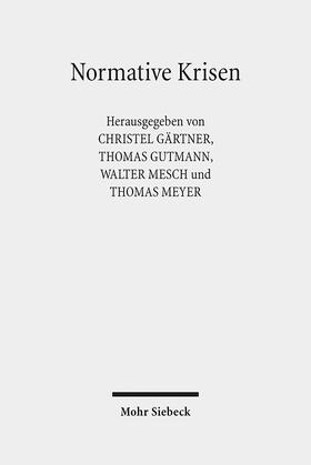 Gärtner / Gutmann / Mesch |  Normative Krisen | Buch |  Sack Fachmedien