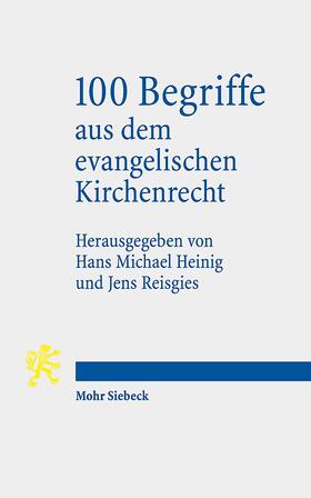 Heinig / Reisgies |  100 Begriffe aus dem evangelischen Kirchenrecht | Buch |  Sack Fachmedien