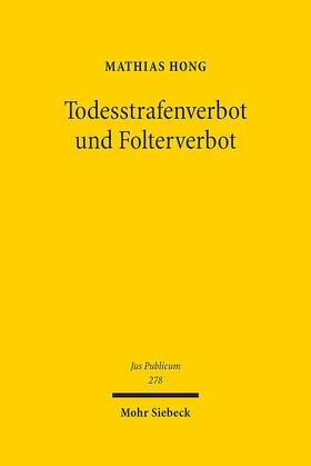 Hong |  Todesstrafenverbot und Folterverbot | Buch |  Sack Fachmedien