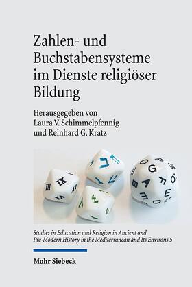 Kratz / Schimmelpfennig |  Zahlen- und Buchstabensysteme im Dienste religiöser Bildung | Buch |  Sack Fachmedien