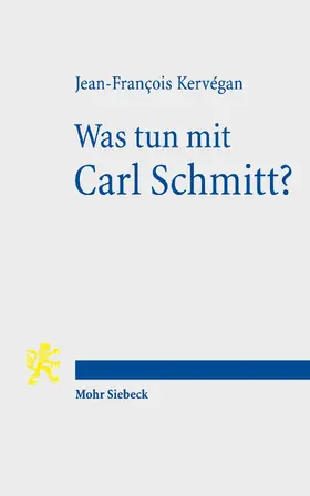 Kervégan |  Was tun mit Carl Schmitt? | eBook | Sack Fachmedien