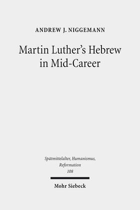 Niggemann |  Martin Luther's Hebrew in Mid-Career | eBook | Sack Fachmedien