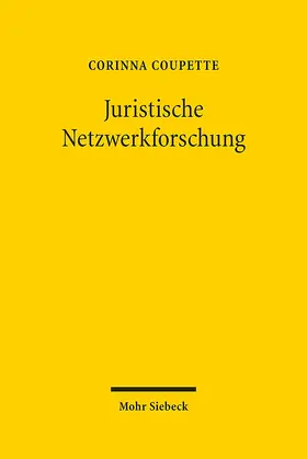 Coupette |  Juristische Netzwerkforschung | Buch |  Sack Fachmedien