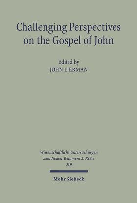 Lierman |  Challenging Perspectives on the Gospel of John | eBook | Sack Fachmedien