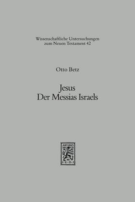 Betz |  Jesus. Der Messias Israels | eBook | Sack Fachmedien