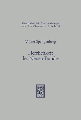 Spangenberg |  Herrlichkeit des Neuen Bundes | eBook | Sack Fachmedien