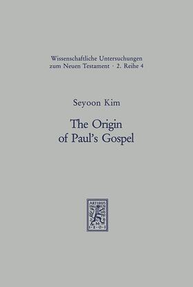 Kim |  The Origin of Paul's Gospel | eBook | Sack Fachmedien