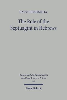 Gheorghita |  The Role of the Septuagint in Hebrews | eBook | Sack Fachmedien