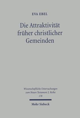 Ebel |  Die Attraktivität früher christlicher Gemeinden | eBook | Sack Fachmedien