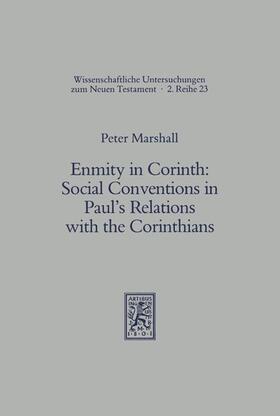 Marshall |  Enmity in Corinth: Social Conventions in Paul's Relations with the Corinthians | eBook | Sack Fachmedien