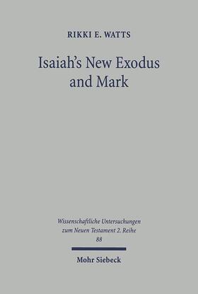 Watts |  Isaiah's New Exodus and Mark | eBook | Sack Fachmedien