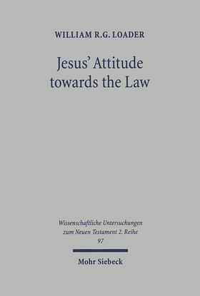Loader |  Jesus' Attitude towards the Law | eBook | Sack Fachmedien