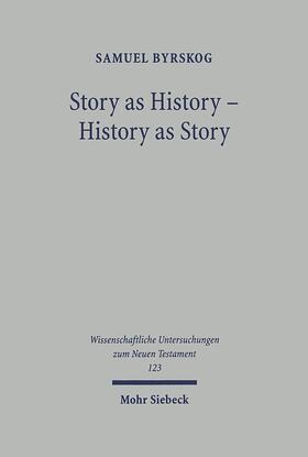 Byrskog |  Story as History - History as Story | eBook | Sack Fachmedien