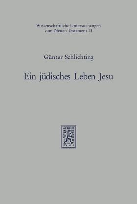 Schlichting |  Ein jüdisches Leben Jesu | eBook | Sack Fachmedien