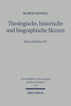 Hengel / Thornton |  Theologische, historische und biographische Skizzen | eBook | Sack Fachmedien