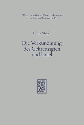 Sänger |  Die Verkündigung des Gekreuzigten und Israel | eBook | Sack Fachmedien