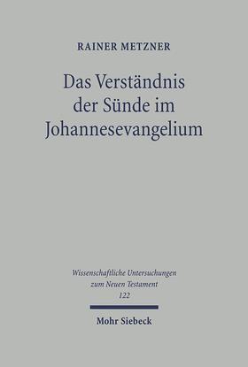 Metzner |  Das Verständnis der Sünde im Johannesevangelium | eBook | Sack Fachmedien