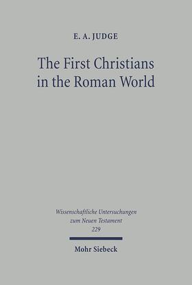 Judge / Harrison |  The First Christians in the Roman World | eBook | Sack Fachmedien