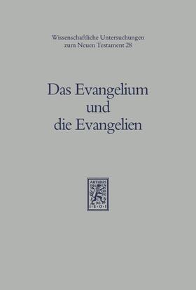 Stuhlmacher |  Das Evangelium und die Evangelien | eBook | Sack Fachmedien