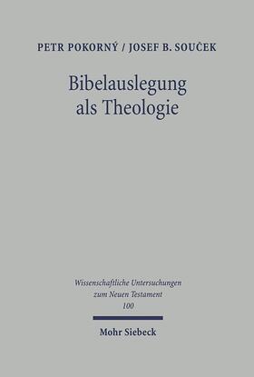 Pokorny / Soucek |  Bibelauslegung als Theologie | eBook | Sack Fachmedien