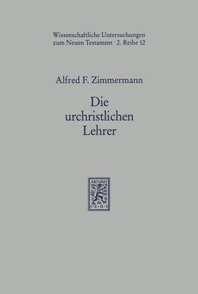 Zimmermann |  Die urchristlichen Lehrer | eBook | Sack Fachmedien