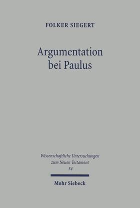 Siegert |  Argumentation bei Paulus gezeigt an Röm 9-11 | eBook | Sack Fachmedien