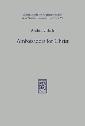 Bash |  Ambassadors for Christ | eBook | Sack Fachmedien