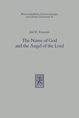 Fossum |  The Name of God and the Angel of the Lord | eBook | Sack Fachmedien