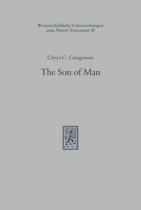 Caragounis |  The Son of Man | eBook | Sack Fachmedien