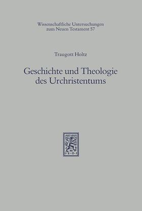 Holtz |  Geschichte und Theologie des Urchristentums | eBook | Sack Fachmedien