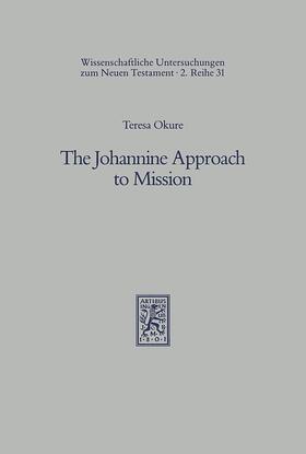 Okure |  The Johannine Approach to Mission | eBook | Sack Fachmedien