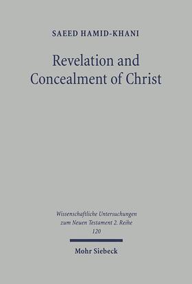 Hamid-Khani |  Revelation and Concealment of Christ | eBook | Sack Fachmedien
