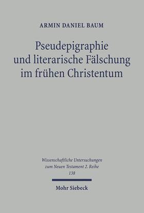 Baum |  Pseudepigraphie und literarische Fälschung im frühen Christentum | eBook | Sack Fachmedien