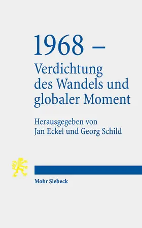 Eckel / Schild |  1968 - Verdichtung des Wandels und globaler Moment | Buch |  Sack Fachmedien