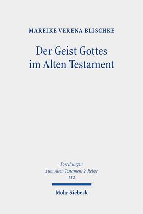 Blischke |  Blischke, M: Geist Gottes im Alten Testament | Buch |  Sack Fachmedien