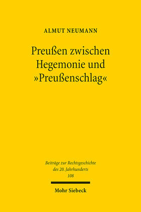 Neumann |  Preußen zwischen Hegemonie und "Preußenschlag" | eBook | Sack Fachmedien