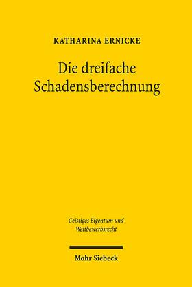 Ernicke |  Ernicke, K: Die dreifache Schadensberechnung | Buch |  Sack Fachmedien