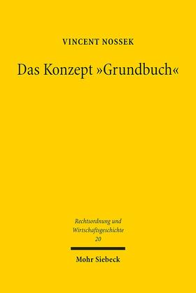 Nossek |  Nossek, V: Konzept "Grundbuch" | Buch |  Sack Fachmedien