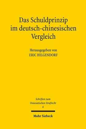 Hilgendorf |  Das Schuldprinzip im deutsch-chinesischen Vergleich | Buch |  Sack Fachmedien