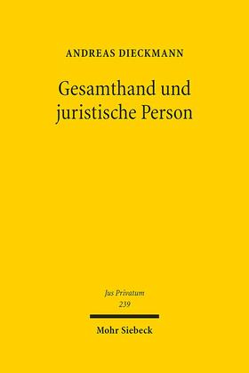 Dieckmann |  Gesamthand und juristische Person | Buch |  Sack Fachmedien