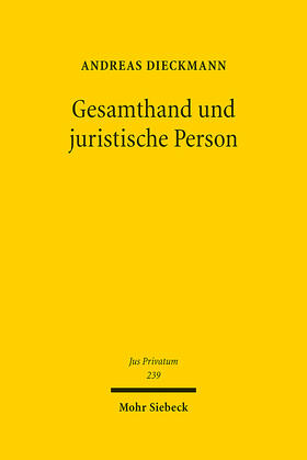 Dieckmann |  Gesamthand und juristische Person | eBook | Sack Fachmedien
