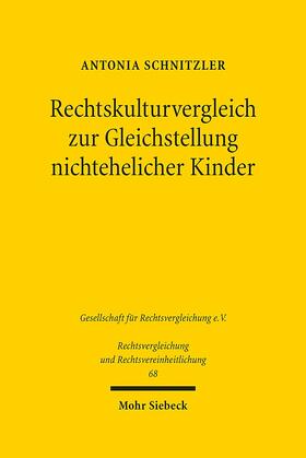 Schnitzler |  Rechtskulturvergleich zur Gleichstellung nichtehelicher Kinder | Buch |  Sack Fachmedien