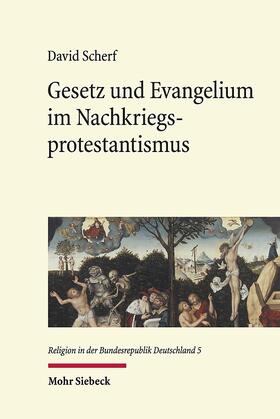 Scherf |  Scherf, D: Gesetz und Evangelium im Nachkriegsprotestantismu | Buch |  Sack Fachmedien