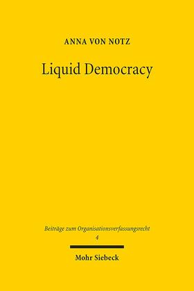 von Notz |  Notz, A: Liquid Democracy | Buch |  Sack Fachmedien