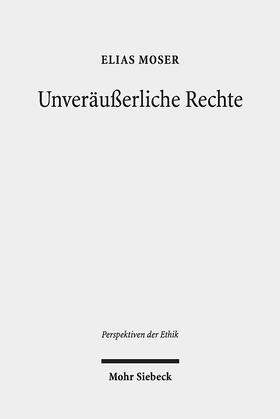 Moser |  Unveräußerliche Rechte | Buch |  Sack Fachmedien