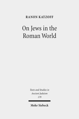 Katzoff / K?atsof |  On Jews in the Roman World | Buch |  Sack Fachmedien