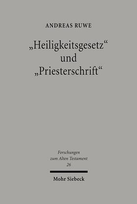 Ruwe |  "Heiligkeitsgesetz" und "Priesterschrift" | eBook | Sack Fachmedien