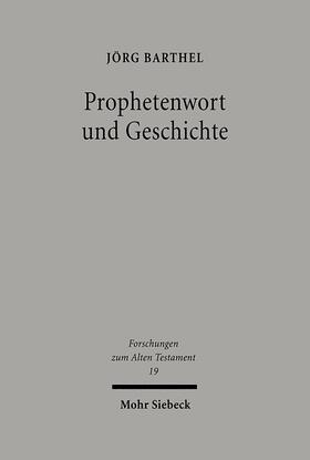 Barthel |  Prophetenwort und Geschichte | eBook | Sack Fachmedien